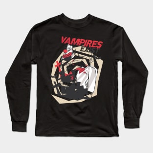 Do you believe in vampires? Long Sleeve T-Shirt